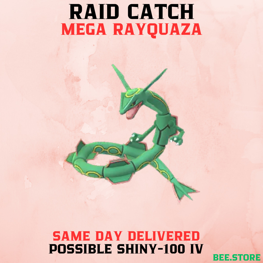 Mega Rayquaza Raid Catch Pokemon Go✨Chance 100 iv✨Chance Shiny✨Mega Energy