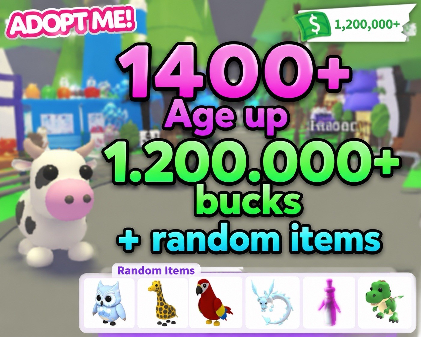Adopt From Me l 1400+ Age Up l 1,200,000+ Bucks l 🟢Online l Same Day 🚚