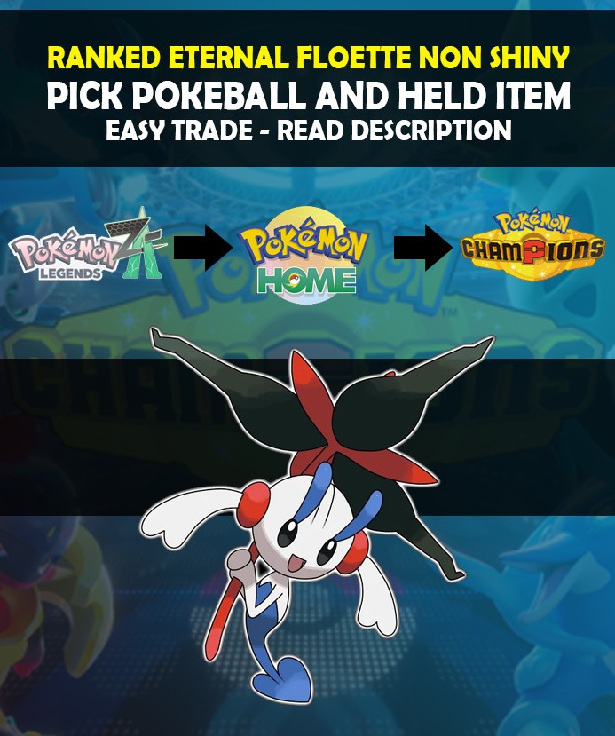 Pokemon Champions – Ranked Eternal Floette – Non Shiny – Fast Delivery
