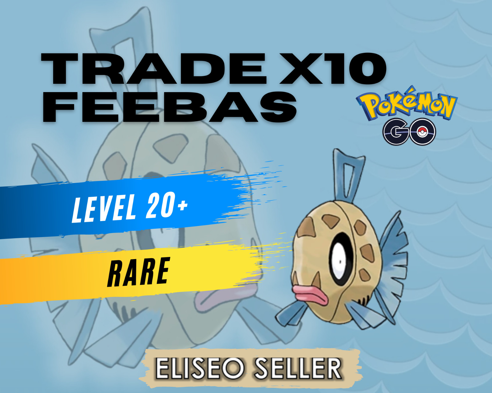Trade Feebas x10 – Pokemon Feebas x10 GO – Chance Lucky – Pre Milotic