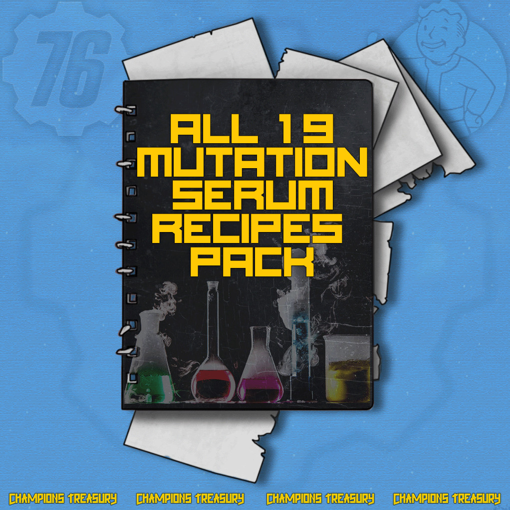 FALLOUT 76 PC ALL 19 MUTATION SERUM RECIPES PACK