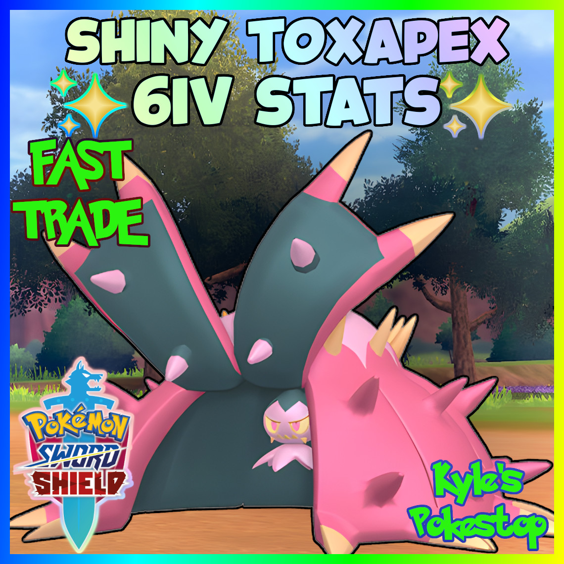 ✨ 6IV SHINY TOXAPEX ✨ EV’D FAST 🚀BATTLE READY 🚀 POKEMON SWORD & SHIELD SWSH