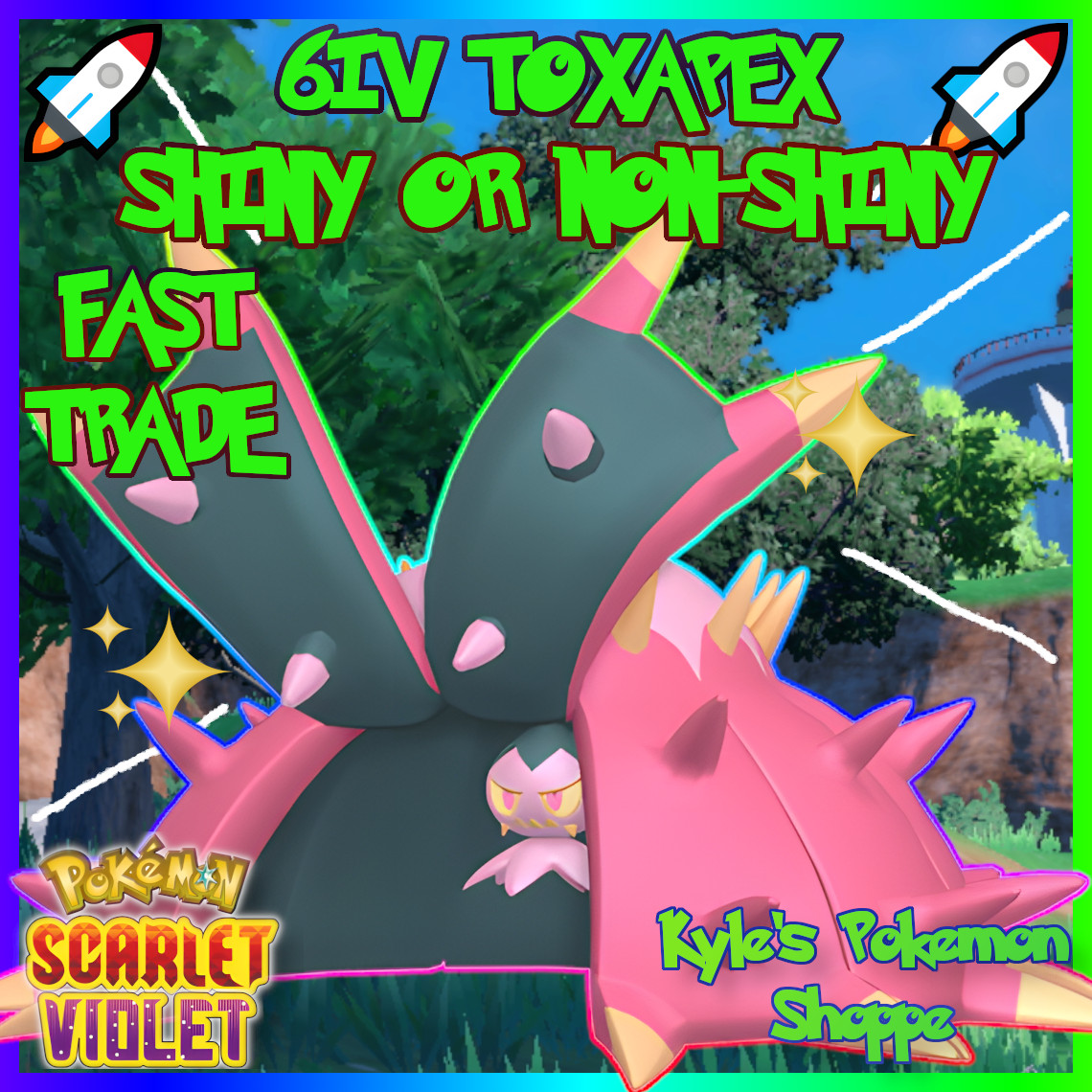 6IV ✨ SHINY TOXAPEX ✨POKEMON SCARLET & VIOLET EV’D BATTLE READY OR NON-SHINY