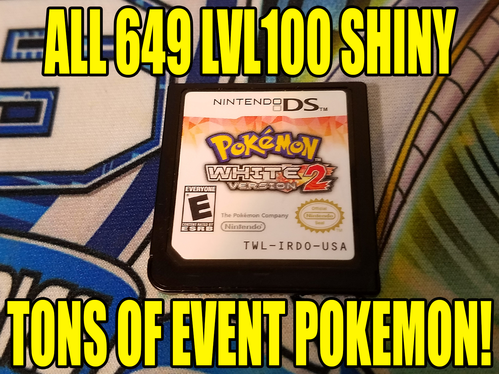 POKEMON WHITE 2 AUTHENTIC All 649 SHINY GAME UNLOCKED EVENT POKEMON!