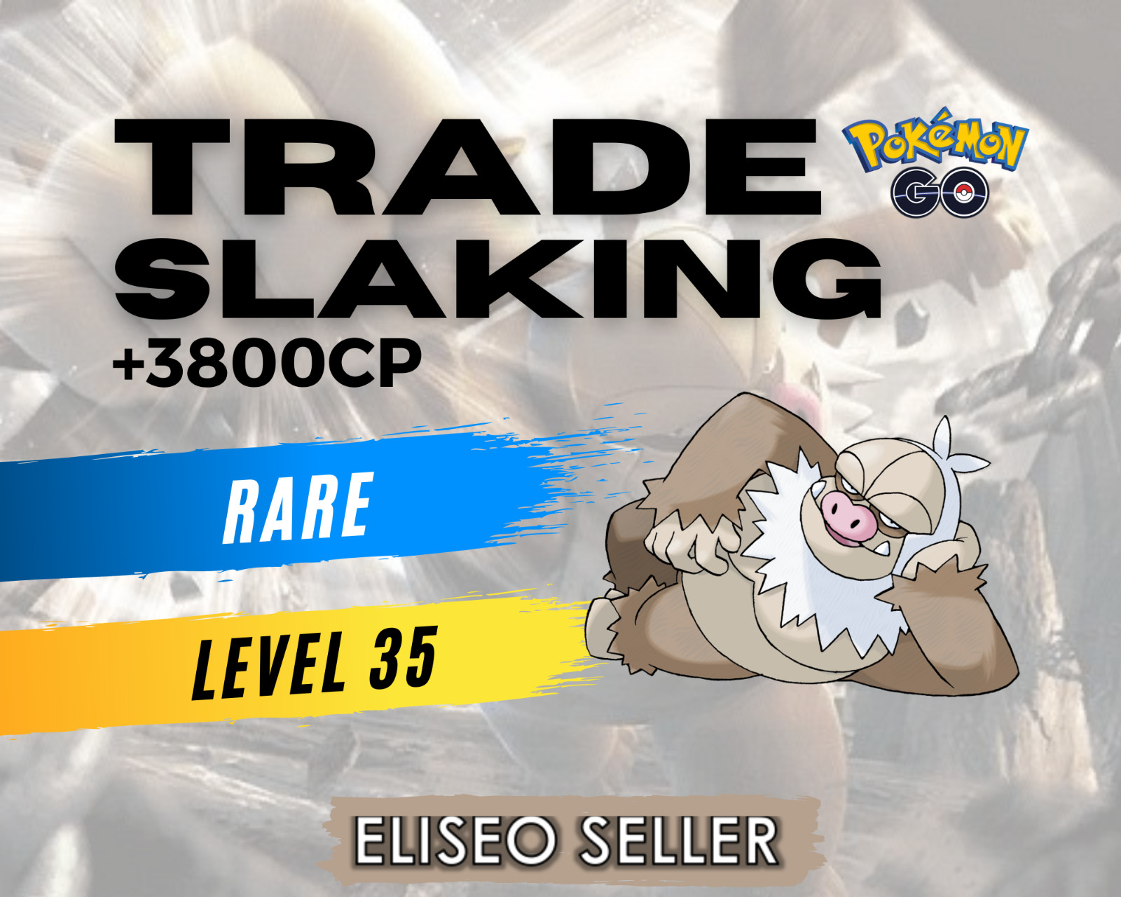 Trade Slaking – Pokemon Slaking GO – Pokémon GO Slaking 3800CP+ Rare