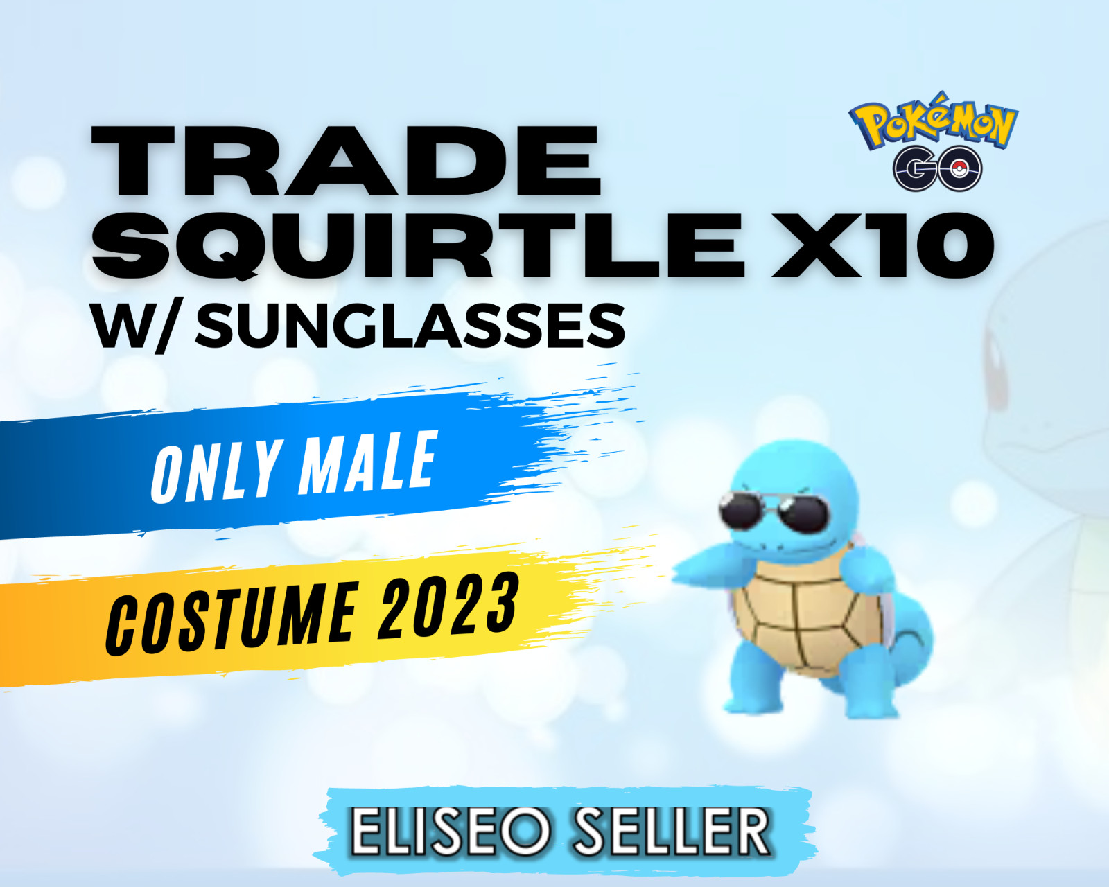 Trade Squirtle x10 w/ Sunglasses – Pokemon Squirtle Costume x10 GO – Event 2023