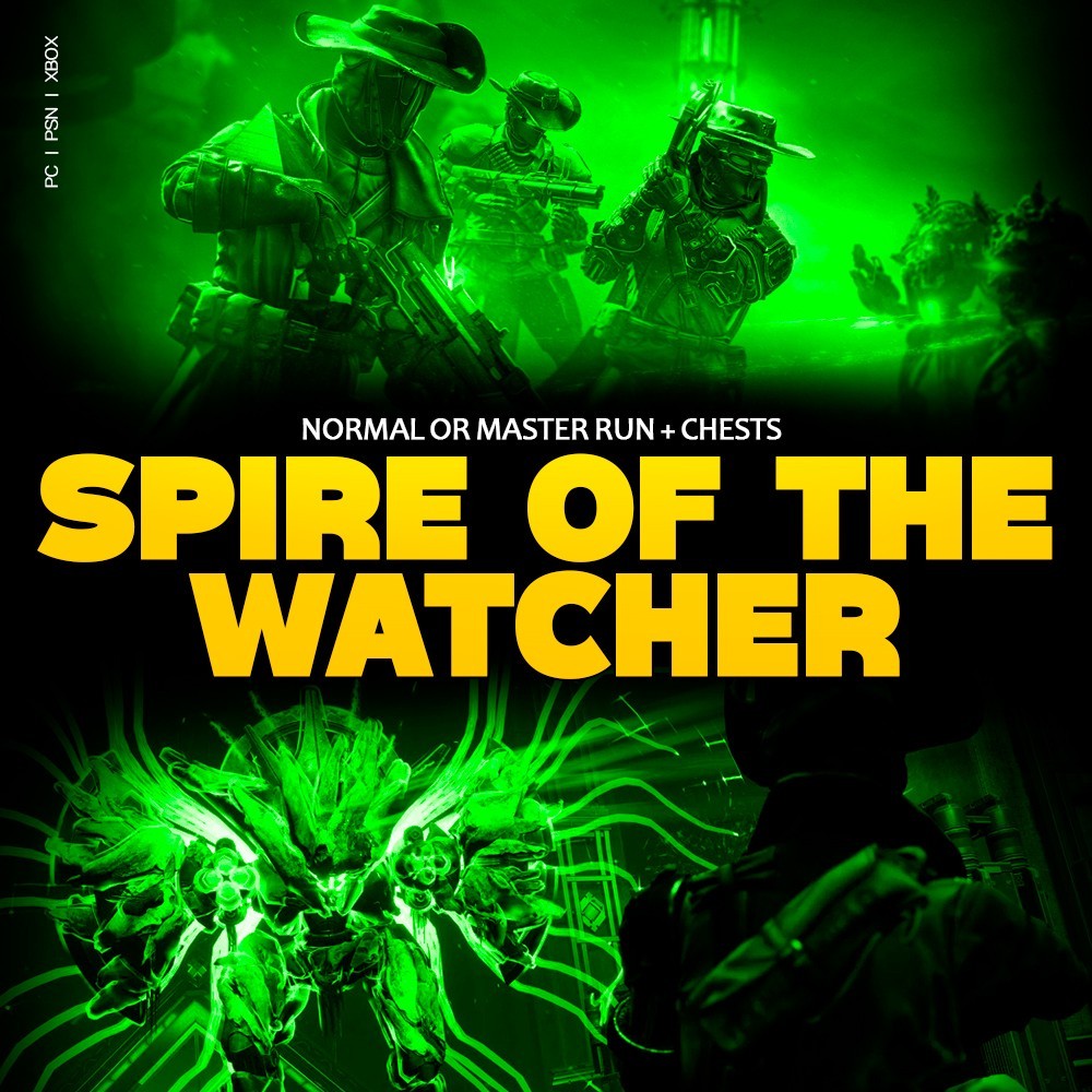 SPIRE OF THE WATCHER • NORMAL OR MASTER • PC XBOX PS4/5 EPIC