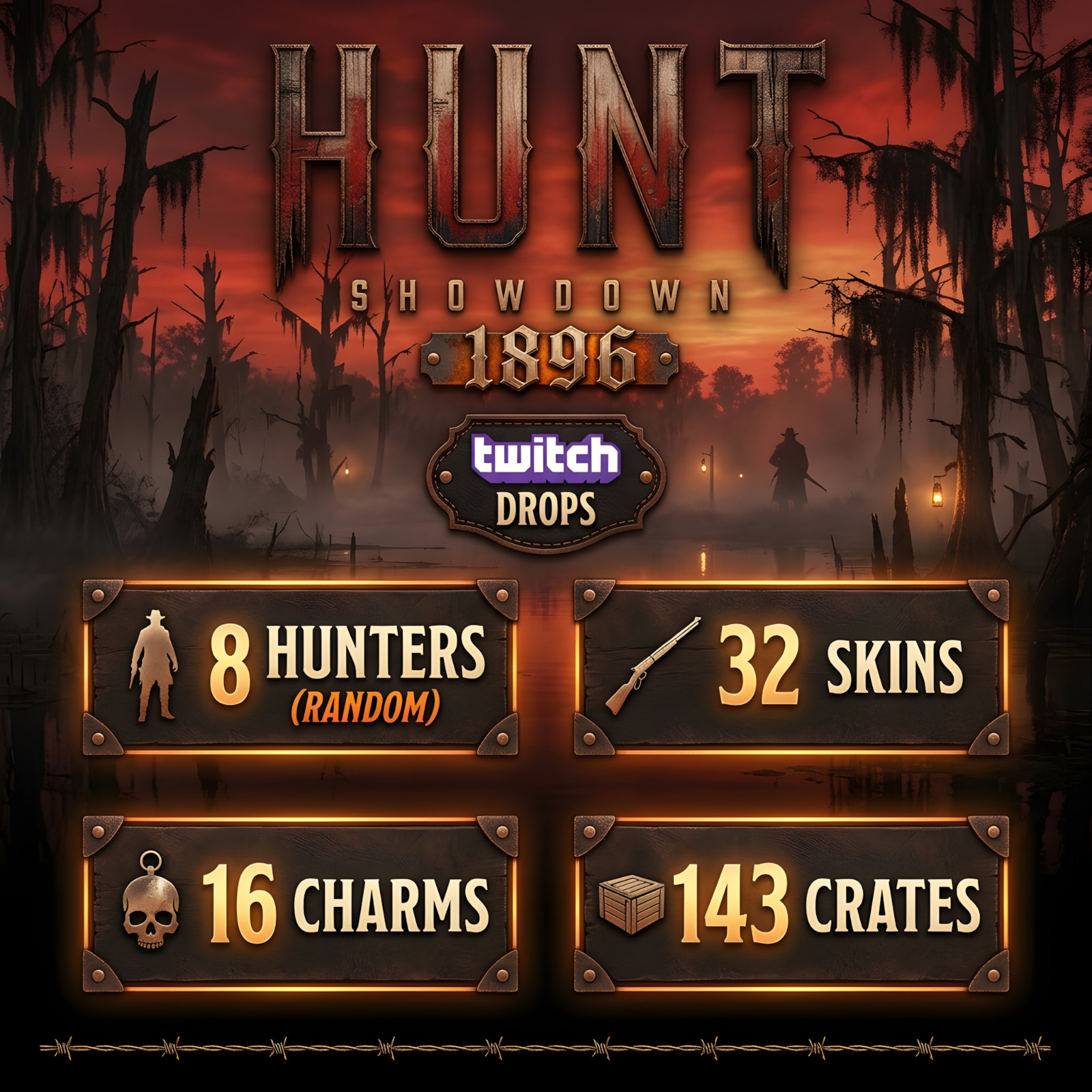 Hunt: Showdown Twitch Drops – 8 Random Hunter + 143 Crates + 32 Skins + 16