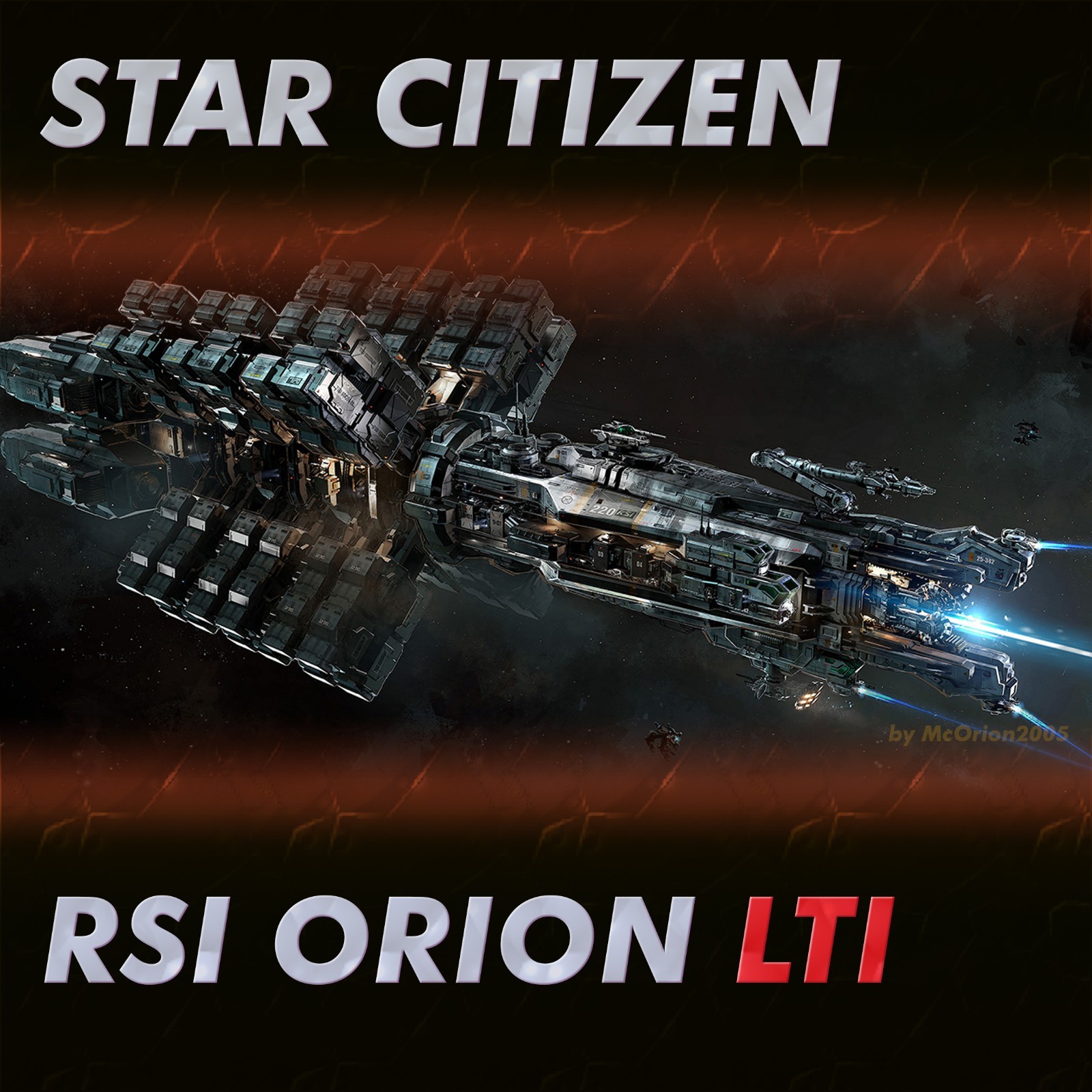 Star Citizen – RSI Orion – LTI Lifetime Insurance – Original Concept – LAST ONE!