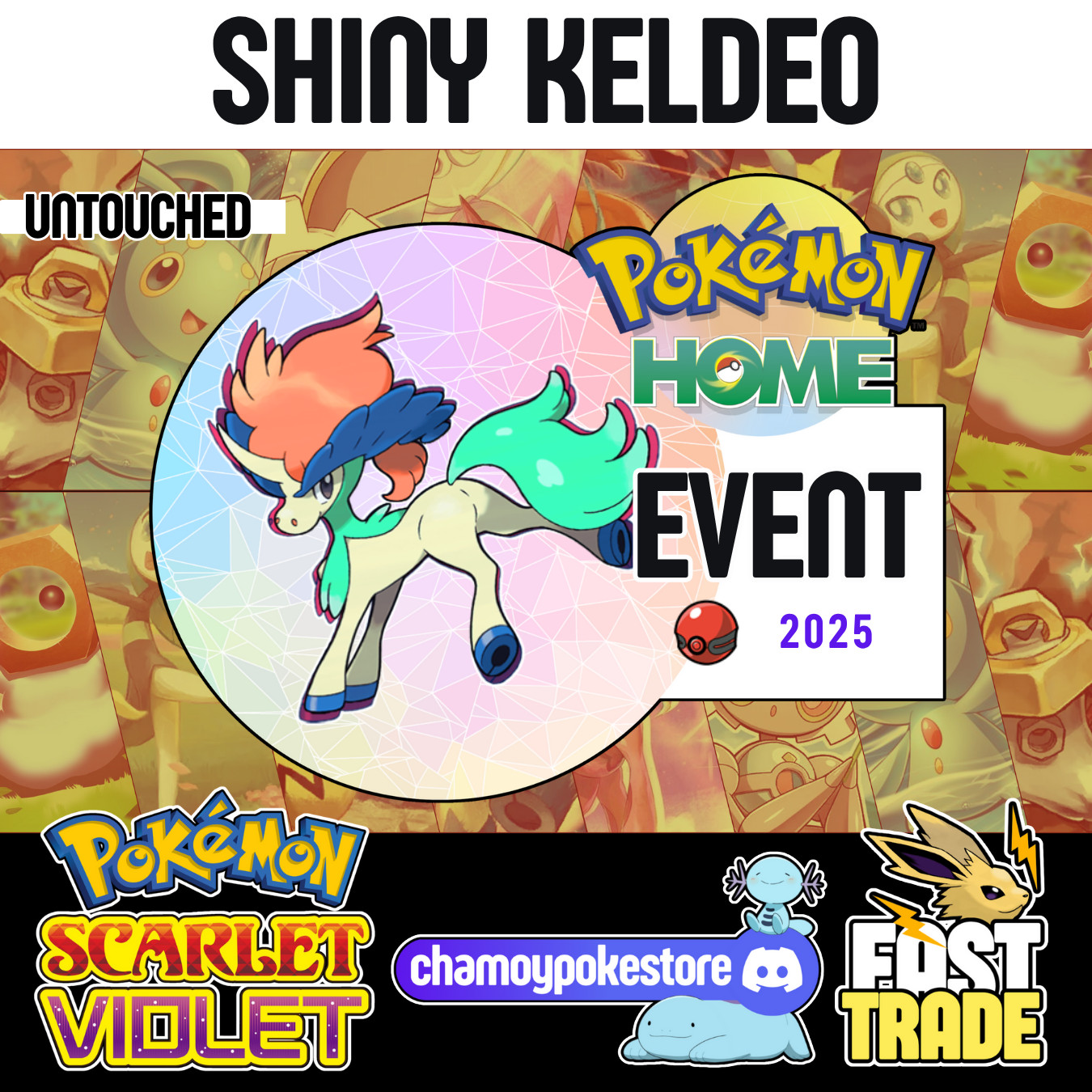 SHINY KELDEO ✨ 2025 POKEMON HOME EVENT UNTOUCHED ✨ POKEMON SCARLET VIOLET