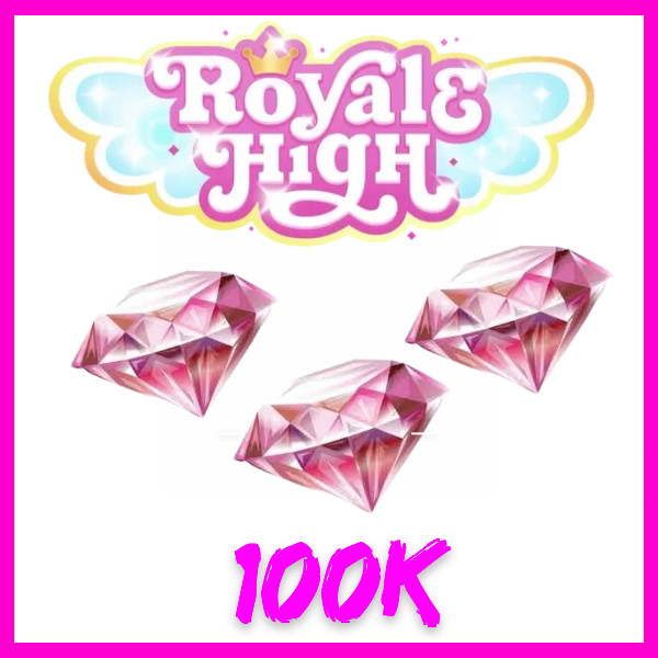 Royale High -100K Diamonds RHD 🔥 Cheap & Fast Delivery🔥