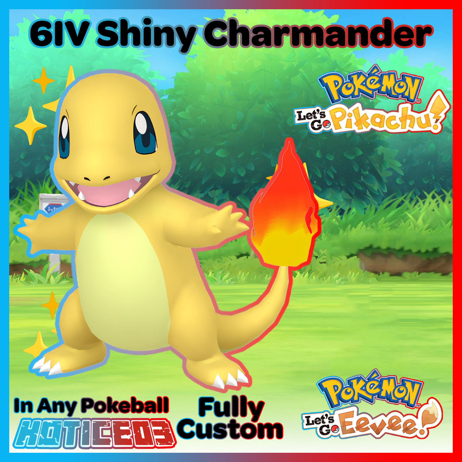 ✨ Shiny Charmander 6IV ✨ Pokemon Lets Go Pikachu & Eevee 🚀Fast🚀