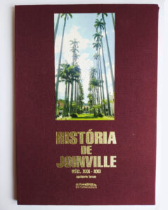 17--História-de-Joinville-–-Sec.-XIX-XXI,-Letradágua---2001